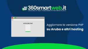 Aggiornare la versione PHP Aruba e altri hosting